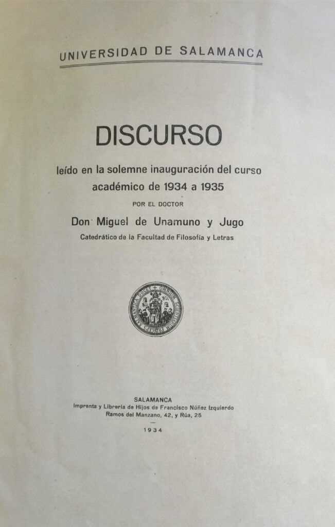  Miguel de Unamuno – Discurso Inaugural Paraninfo Universidad de Salamanca 1934 – 1935 